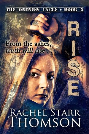 Book cover of Rise: Book 5 in The Oneness Cycle