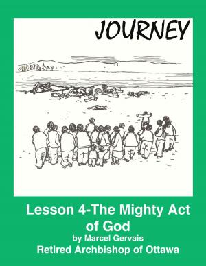 Book cover of Journey: Lesson 4 -The Mighty Act of God