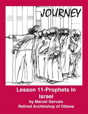 Cover of Journey: Lesson 11- Prophets In Israel
