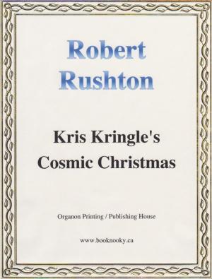Cover of the book Kris Kringle's Cosmic Christmas by G. A. Edwards