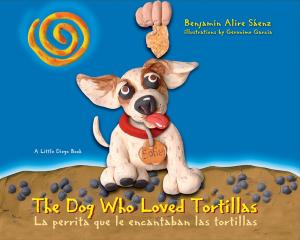 Cover of the book The Dog Who Loved Tortillas by Moosewood Collective