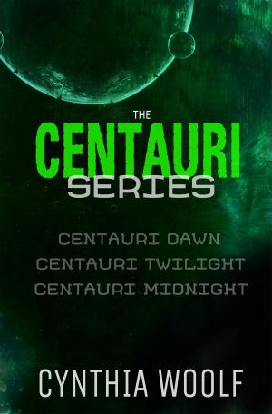 Cover of the book The Centauri Series by Cynthia Woolf