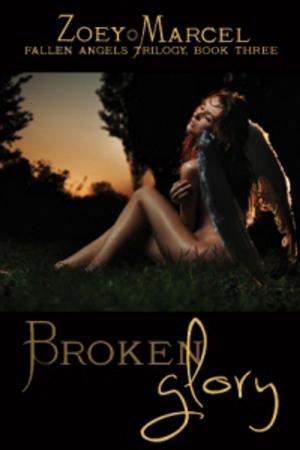 Cover of the book Broken Glory: Fallen Angels Trilogy, Book Three by Jasmine Bernard