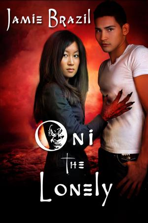 Cover of the book Oni the Lonely by Maggie Lynch, Susie Slanina, Melissa Yuan-Innes, Courtney Pierce, Paty Jager, Pamela Cowan, Anna Brentwood, Judith Ashley, Jamie Brazil, Christy Carlyle, Susan Lute, Jane Killick, Maggie Jaimeson