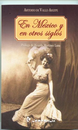 Cover of the book En México y otros siglos by Alejo Carpentier