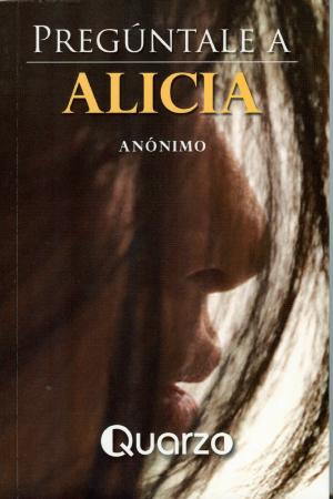 Book cover of Preguntale a Alicia