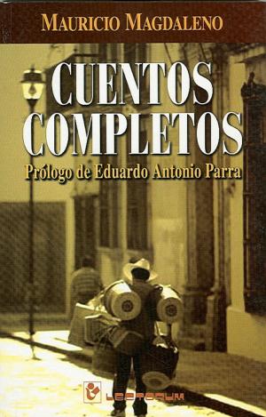 Cover of the book Cuentos completos by Mónica Lavín