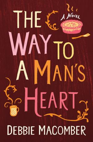 Cover of the book The Way to a Man's Heart by Jennie Yoon Buchanan M.D.