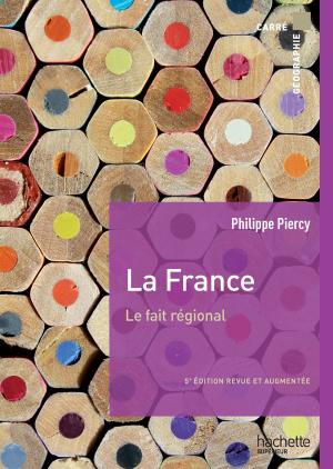 Cover of the book La France, le fait régional by Jack Guichard, Marc Antoine, Richard Minguez, Serge Conneau, Olivier Burger