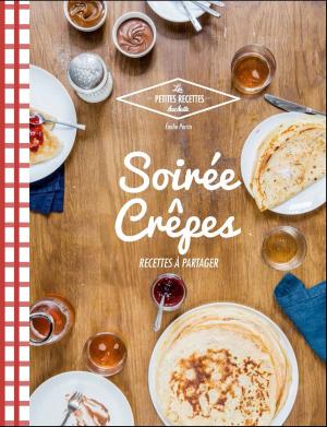 Cover of the book Soirée crêpes by Aurélie Desgages