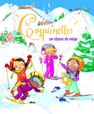 Book cover of Les Coquinettes en classe de neige