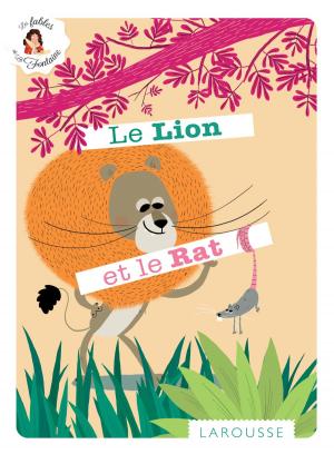 Cover of the book Le Lion et le Rat by Renaud Thomazo