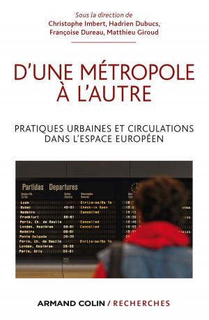 Cover of the book D'une métropole à l'autre by Maxime Scheinfeigel