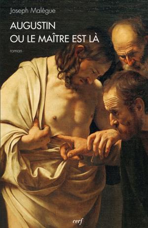 Cover of the book Augustin ou le Maître est là by Jacques Cazeaux