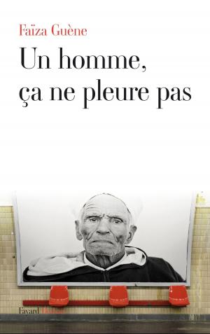 Cover of the book Un homme, ça ne pleure pas by Madeleine Chapsal