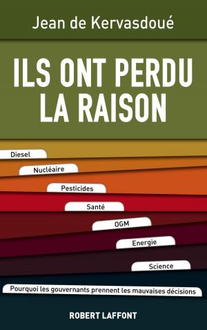 Cover of the book Ils ont perdu la raison by Michel PEYRAMAURE