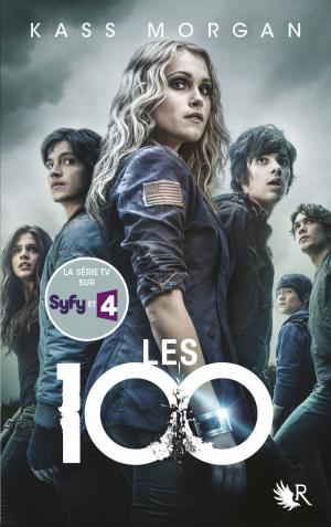 Cover of the book Les 100 - Tome 1 by Mazarine PINGEOT