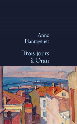 Cover of the book Trois jours à Oran by Philippe Claudel