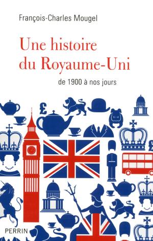 Cover of the book Une histoire du Royaume-Uni by Dominique LAGARDE