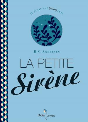 Cover of the book La Petite Sirène by Nathalie Somers, Marta Orzel