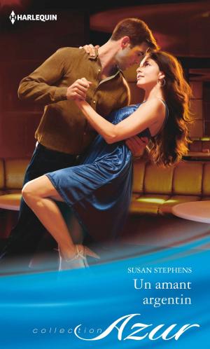 Cover of the book Un amant argentin by Susan Napier