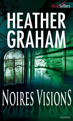 Cover of the book Noires visions by Emily Blaine, Isabelle Castelli, Angéla Morelli, Anne Rossi