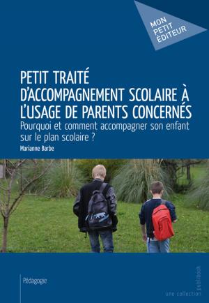 Cover of the book Petit traité d'accompagnement scolaire à l'usage de parents concernés by Sylvie Sabatier