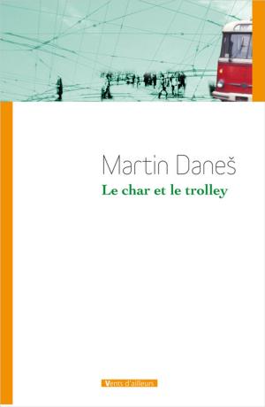 Cover of the book Le char et le trolley by Sayouba Traoré