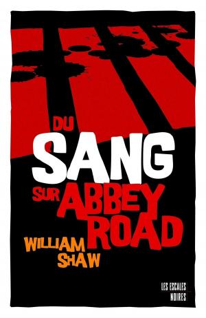 Cover of the book Du sang sur Abbey road by Laurence de PERCIN