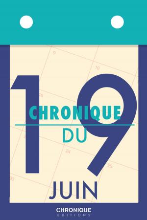 Cover of the book Chronique du 19 juin by Álvaro Uribe