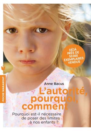 Cover of the book L'autorité, pourquoi, comment by Mademoiselle Navie, Sophie-Marie Larrouy