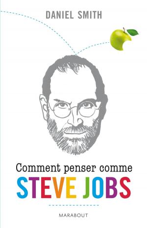 Cover of the book Comment penser comme Steve Jobs ? by Dominique Casaux