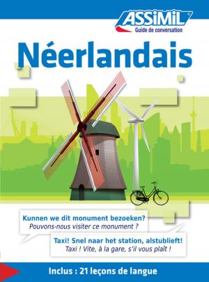 Cover of the book Néerlandais - Guide de conversation by Lan Ye