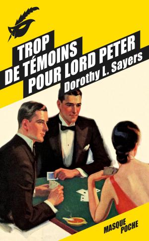 Book cover of Trop de témoins pour Lord Peter