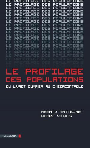 Cover of the book Le profilage des populations by Taoufik BEN BRIK, Robert MÉNARD