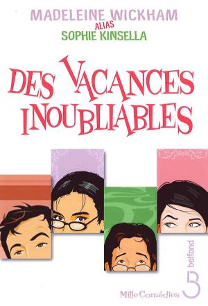 Book cover of Des vacances inoubliables