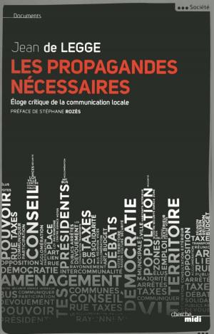Cover of the book Les propagandes nécessaires by Emmanuelle PIROTTE