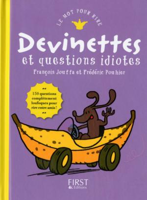 Cover of the book Devinettes et autres questions idiotes by Vincent GREPINET