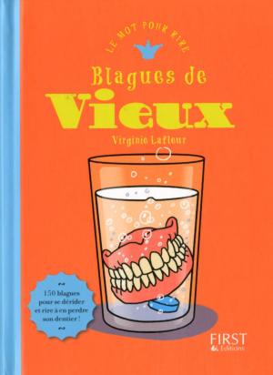 Cover of the book Blagues de vieux by François MONTMIREL, Mark 