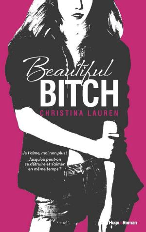 Cover of the book Beautiful bitch (version francaise) by Erin Watt