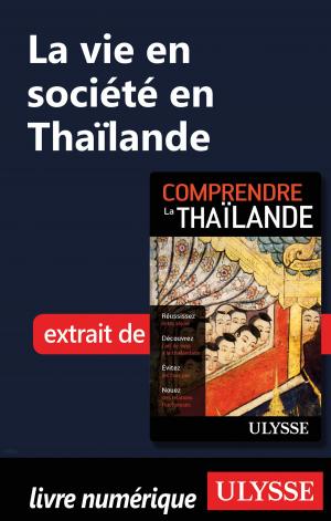 Cover of the book La vie en société en Thaïlande by Collectif Ulysse, Collectif