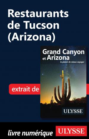 Cover of the book Restaurants de Tucson (Arizona) by Collectif Ulysse, Collectif