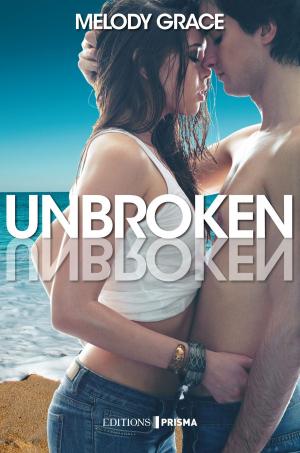 Cover of the book Unbroken - Version française by Nicolas Grondin
