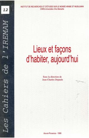Cover of the book Lieux et façons d'habiter, aujourd'hui by Roberto Bolaño
