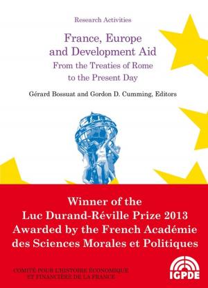 Cover of the book France, Europe and Development Aid. From the Treaties of Rome to the Present Day by Gérard Bossuat