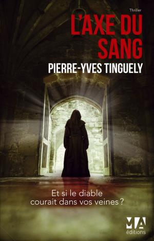 Cover of the book L'Axe du Sang by Jean-Michel Larqué