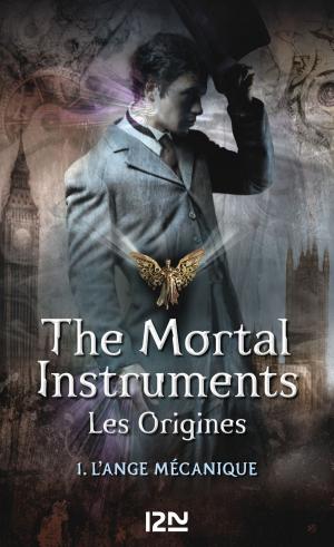 Book cover of The Mortal Instruments, Les origines - tome 1
