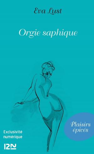 Cover of the book Orgie saphique by Évelyne BRISOU-PELLEN