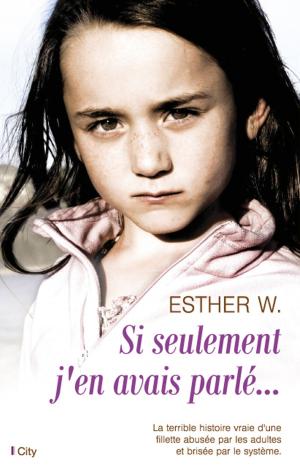 Cover of the book Si seulement j'en avais parlé... by Corinne Javelaud
