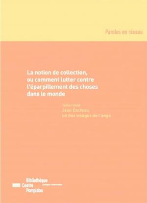 Cover of the book La notion de collection by Gérard Mauger, Xavier Zunigo, Paul Gaudric
